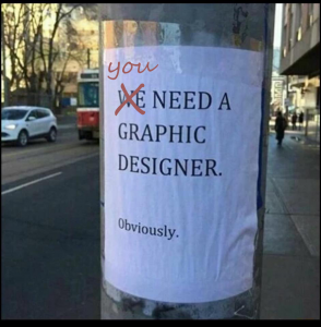 you need a graphic designer
